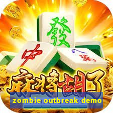 zombie outbreak demo